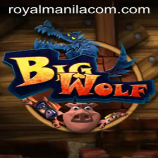 Exploring BigWolf: The Latest Sensation in Gaming with Royalmanila