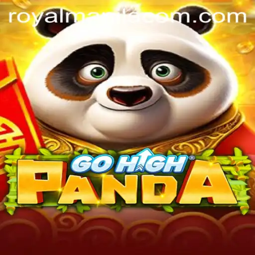 Exploring the Thrills and Strategies of GoHighPanda: The RoyalManila Connection