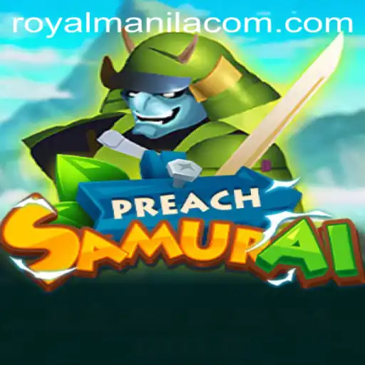 Exploring the Enchanting World of PreachSamurai: A Modern Gaming Phenomenon